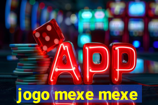 jogo mexe mexe